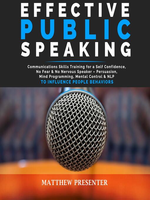Title details for EFFECTIVE PUBLIC SPEAKING by Matthew Presenter - Wait list